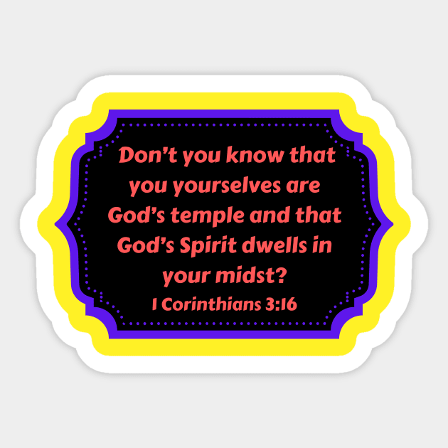 Bible Verse 1 Corinthians 3:16 Sticker by Prayingwarrior